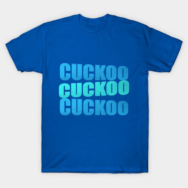 cuckoo T-Shirt by Beta Volantis